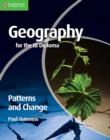 Image for Cambridge geography for the IB diploma patterns and change