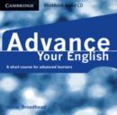 Image for Advance your English  : a short course for advanced learners: Workbook audio CD