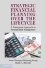 Image for Strategic Financial Planning over the Lifecycle