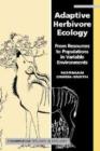 Image for Adaptive herbivore ecology  : from resources to populations in variable environments