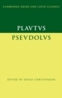Image for Plautus: Pseudolus