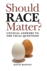 Image for Should Race Matter?