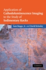 Image for Application of cathodoluminescence imaging to the study of sedimentary rocks