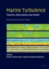 Image for Marine turbulence  : theories, observations, and models