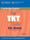 Image for The TKT Course KAL Module