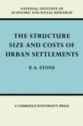 Image for The Structure, Size and Costs of Urban Settlements