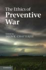 Image for The ethics of preventive war