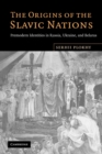 Image for The Origins of the Slavic Nations