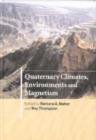 Image for Quaternary climates, environments and magnetism
