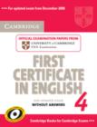 Image for Cambridge first certificate in English 4  : official examination papers from University of Cambridge ESOL Examinations