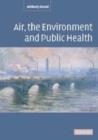 Image for Air, the environment and public health