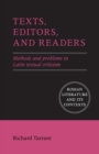 Image for Texts, Editors, and Readers