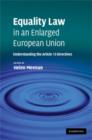 Image for Equality law in an enlarged European Union  : understanding the Article 13 Directives