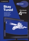 Image for Stay Tuned New Look! Workbook for 4eme