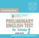 Image for Cambridge PET for schools 1  : official examination papers from University of Cambridge ESOL examinations