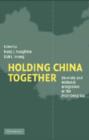 Image for Holding China Together