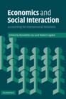 Image for Economics and social interaction  : accounting for interpersonal relations