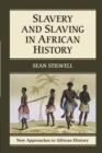 Image for Slavery and Slaving in African History
