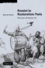 Image for Rossini in restoration Paris  : the sound of modern life