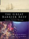 Image for The Great Barrier Reef  : history, science, heritage