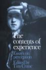Image for The contents of experience  : essays on perception