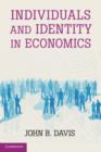 Image for Individuals and identity in economics