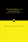 Image for The Metaphysics of Consciousness