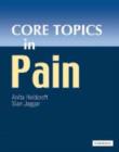 Image for Core topics in pain