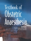 Image for Textbook of Obstetric Anaesthesia