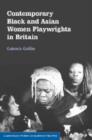 Image for Contemporary Black and Asian women playwrights in Britain