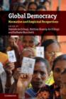Image for Global democracy  : normative and empirical perspectives