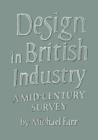 Image for Design in British industry  : a mid-century survey