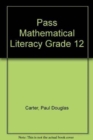 Image for Pass Mathematical Literacy Grade 12