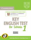 Image for Cambridge Key English Test for Schools 1 Student&#39;s Book without answers