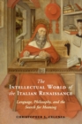 Image for The Intellectual World of the Italian Renaissance