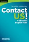 Image for Contact US!  : call center English skills: Trainer&#39;s manual