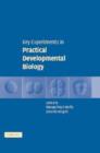 Image for Key Experiments in Practical Developmental Biology