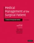 Image for Medical management of the surgical patient  : a textbook of perioperative medicine
