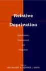 Image for Relative deprivation  : specification, development, and integration