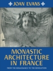 Image for Monastic Architecture in France