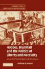 Image for Hobbes, Bramhall and the Politics of Liberty and Necessity