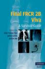 Image for Final FRCR 2B viva  : a survival guide