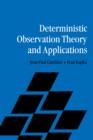 Image for Deterministic Observation Theory and Applications