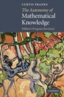 Image for The Autonomy of Mathematical Knowledge