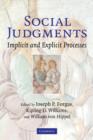 Image for Social judgments  : implicit and explicit processes