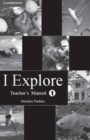 Image for I Explore Primary Teacher&#39;s Manual 1