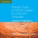 Image for Practice tests for IGCSE English as a second language  : listening and speakingBook 2,: Extended level