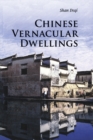 Image for Chinese Vernacular Dwellings