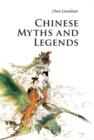 Image for Chinese myths and legends