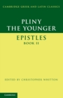 Image for Pliny, the younger  : Epistles book II